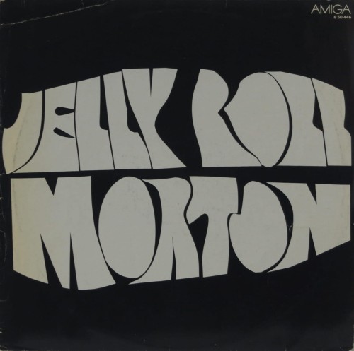 JELLY ROLL MORTON - "JELLY ROLL MORTON" 1975 German Democratic Republic (GDR)