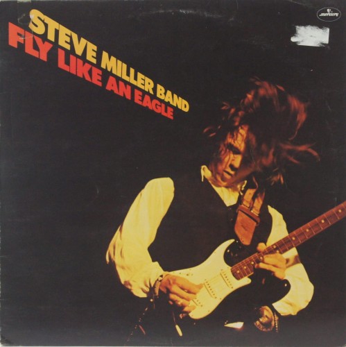 Winyl STEVE MILLER BAND - "FLY LIKE AN EAGLE" 1976 UK