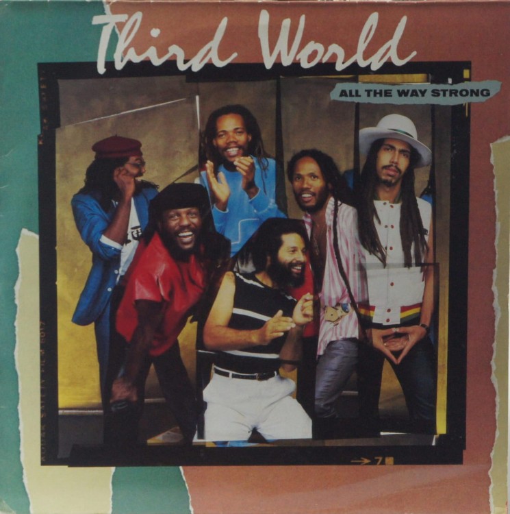 THIRD WORLD - "ALL THE WAY STRONG"