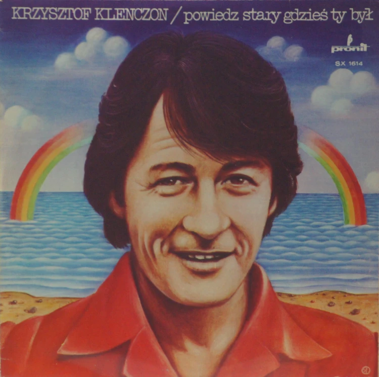 KRZYSZTOF KLENCZON - "POWIEDZ STARY GDZIEŚ TY BYŁ"