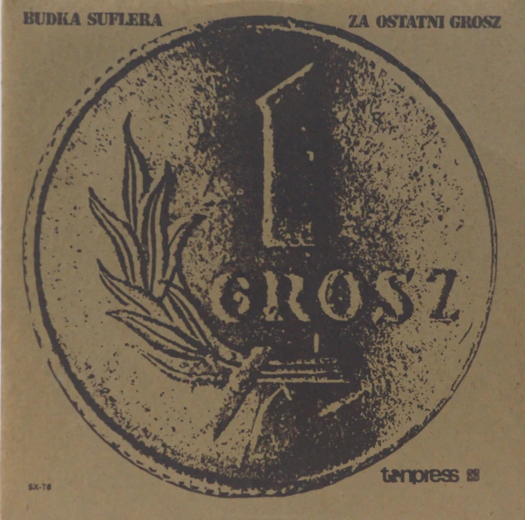 BUDKA SUFLERA - "ZA OSTATNI GROSZ"