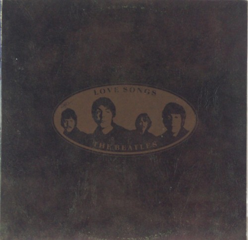 THE BEATLES - "LOVE SONGS"