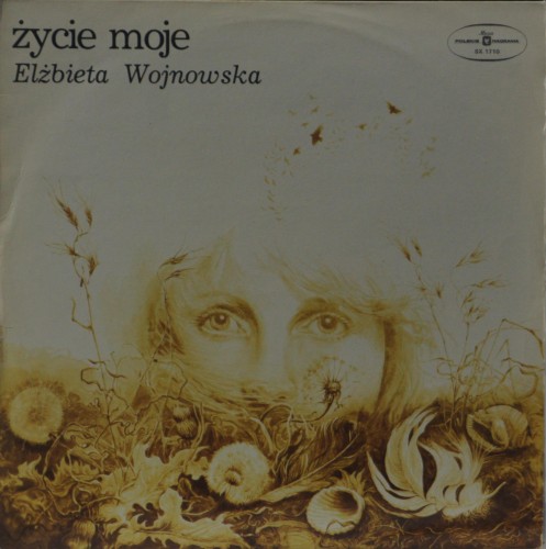 ELŻBIETA WOJNOWSKA - "ŻYCIE MOJE"