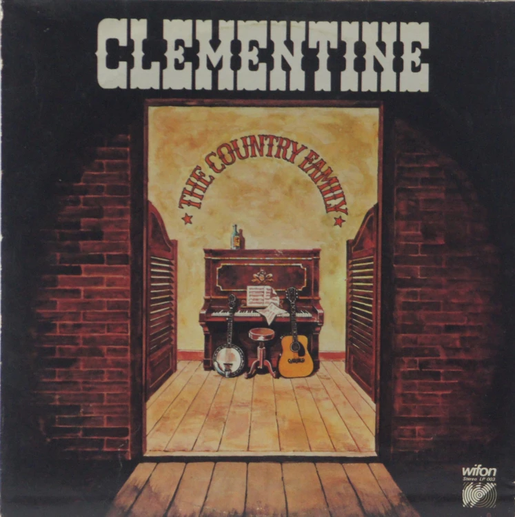 THE COUNTRY FAMILY - "CLEMENTINE"