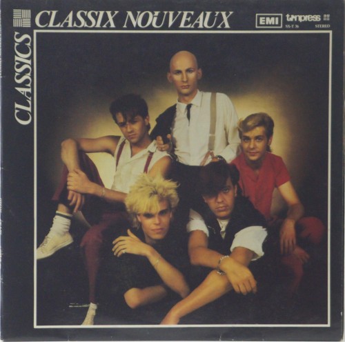 CLASSIX NOUVEAUX - "CLASSICS"