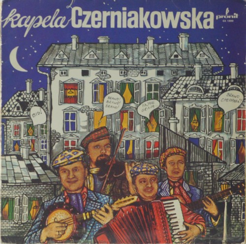 KAPELA CZERNIAKOWSKA - "KAPELA CZERNIAKOWSKA"