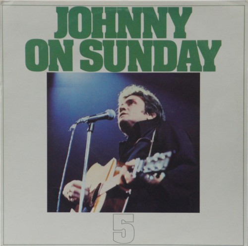 JOHNNY CASH - "JOHNNY ON SUNDAY"