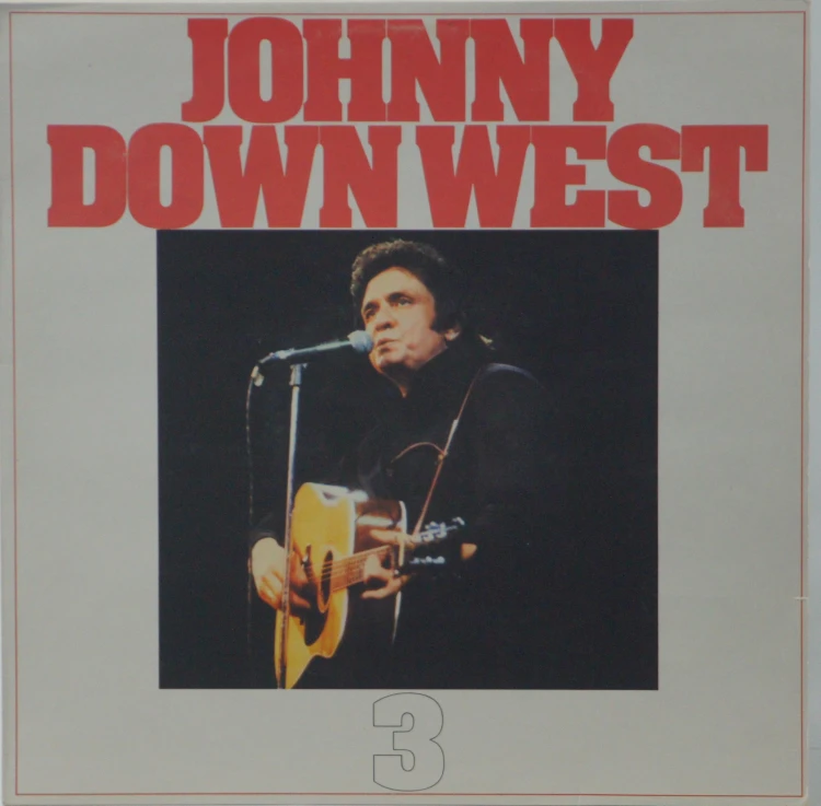 JOHNNY CASH - "JOHNNY DOWN WEST"