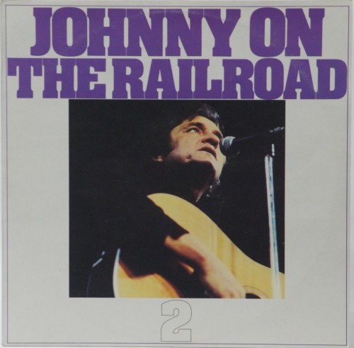 JOHNNY CASH - "JOHNNY ON THE RAILROAD"