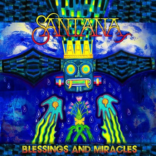 SANTANA - "BLESSINGS AND MIRACLES"